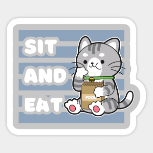 Sit And Eat Cat Eat Sticker
